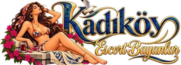 Kadıköy Escort Bayan